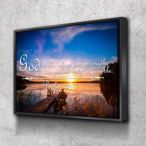 Psalm 46:1 God is our Refuge and Strength Canvas Wall Art Print