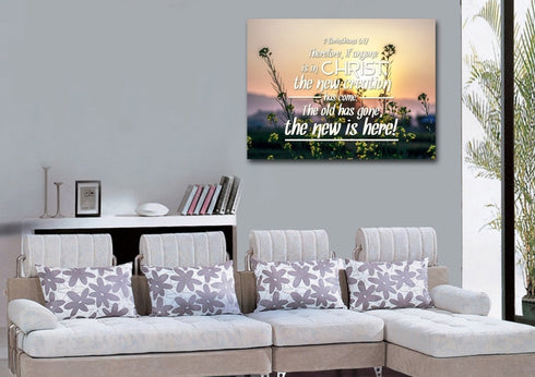 2 Corinthians 5:17 If Anyone is in Christ the New Creation has Come Bible Verse Canvas Wall Art