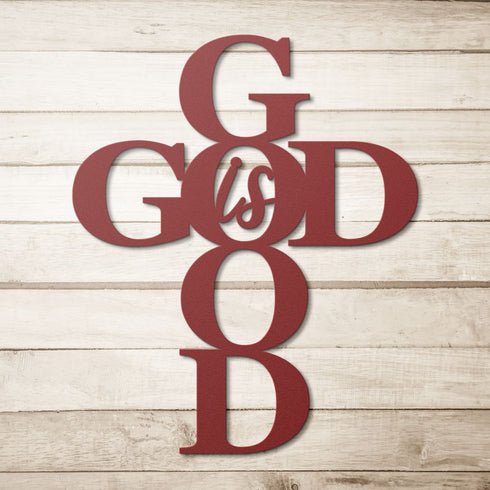 #25 God is Good Metal Sign