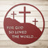 #37 John 3:16 Metal Sign