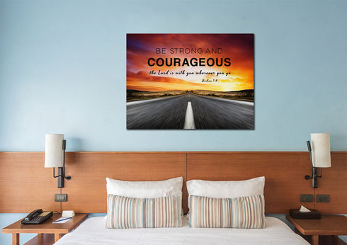The Road #3 Joshua 1:9 Be Strong and Courageous Wall Art