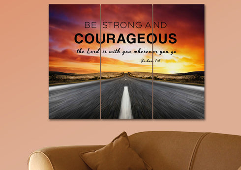 The Road #3 Joshua 1:9 Be Strong and Courageous Wall Art