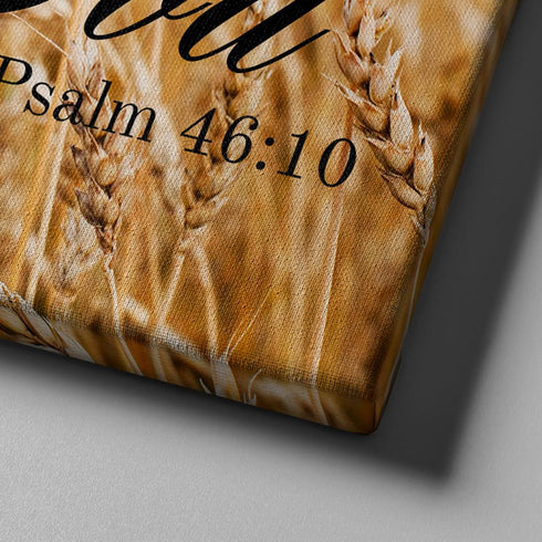 #4 Wheat Fields & Be Still Canvas