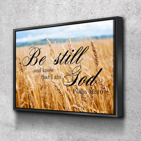 #4 Wheat Fields & Be Still Canvas