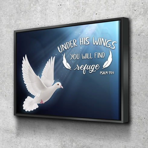 #5 Psalm 91:4 Find Refuge Under His Wings with Dove Wall Art