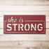 #95 - Proverbs 31:25 She is Strong Metal Sign