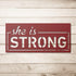 #95 - Proverbs 31:25 She is Strong Metal Sign