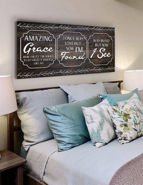 Amazing Grace - Was Lost but now I'm Found - Christian Signs for Home
