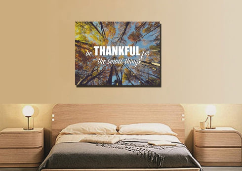 Be Thankful for the small things Wall Art Canvas Print