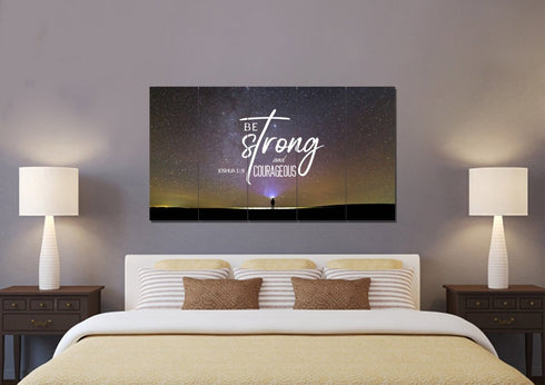 Big Universe #8 Joshua 1:9 Be Strong and Courageous Wall Art