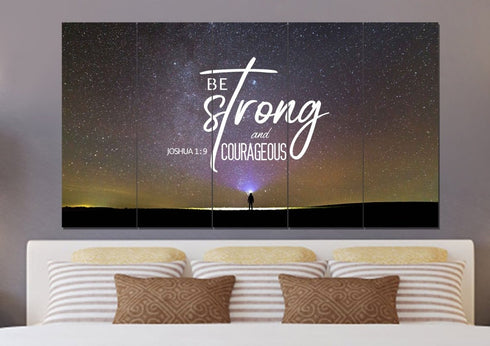 Big Universe #8 Joshua 1:9 Be Strong and Courageous Wall Art