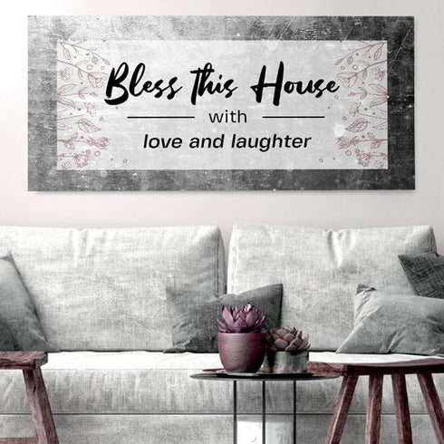 Bless this House with Love & Laughter - Christian Signs for Home