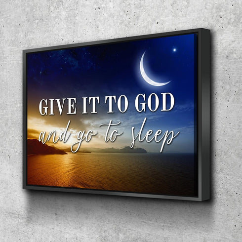 Crescent Moon #5 Give it to God and Go to Sleep Sign, Wall Art & Decor