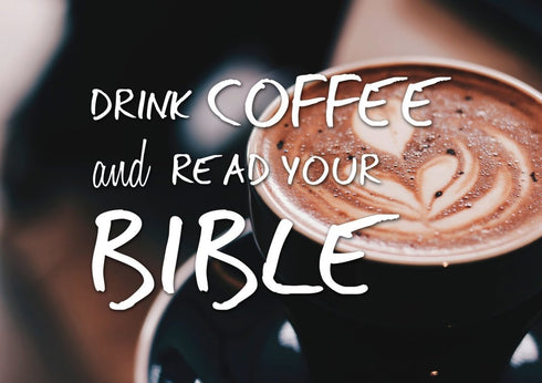 'Drink Coffee and Read your Bible' Wall Art Canvas Print