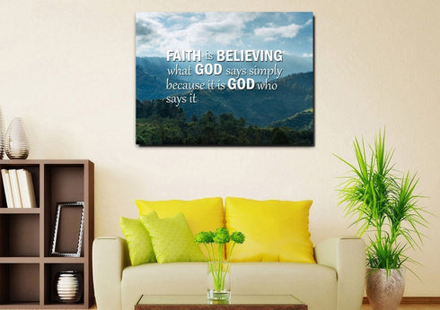 Faith is Believing Wall Art Canvas Print