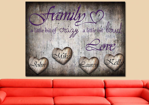 Family a'lil crazy but alot of Love - Personalized Canvas #3