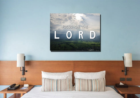 Focus on the Lord Wall Art Canvas Print