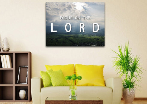 Focus on the Lord Wall Art Canvas Print