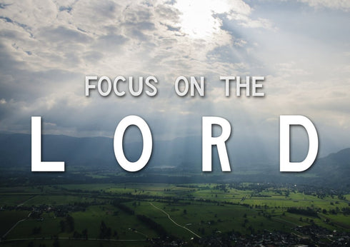 Focus on the Lord Wall Art Canvas Print