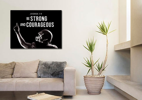 Football Champ #7 Joshua 1:9 Be Strong and Courageous Wall Art