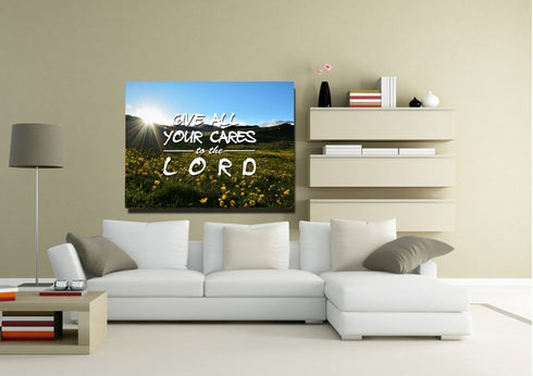 Give all your cares to the Lord Wall Art Canvas Print