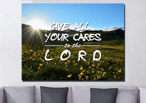 Give all your cares to the Lord Wall Art Canvas Print