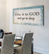 Give it to God & Go to Sleep - Christian Signs for Home