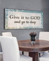 Give it to God & Go to Sleep - Christian Signs for Home