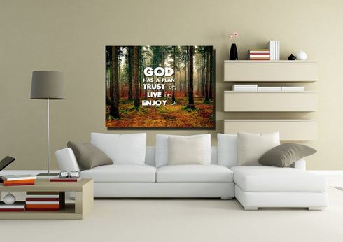 God has a plan- Trust it, Live it, Enjoy It Wall Art Canvas Print