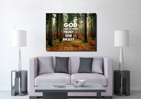 God has a plan- Trust it, Live it, Enjoy It Wall Art Canvas Print