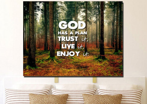 God has a plan- Trust it, Live it, Enjoy It Wall Art Canvas Print