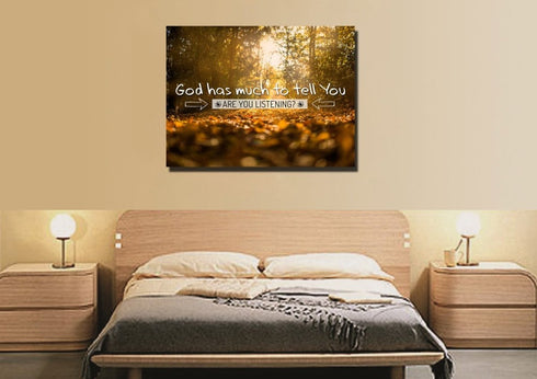 God has much to tell you Are you Listening Wall Art Canvas Print