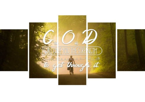 God will Give you the Strength to get Through it Wall Art Canvas Print