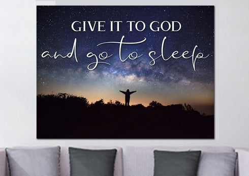 Grateful Night #10 Give it to God and Go to Sleep Sign, Wall Art & Decor
