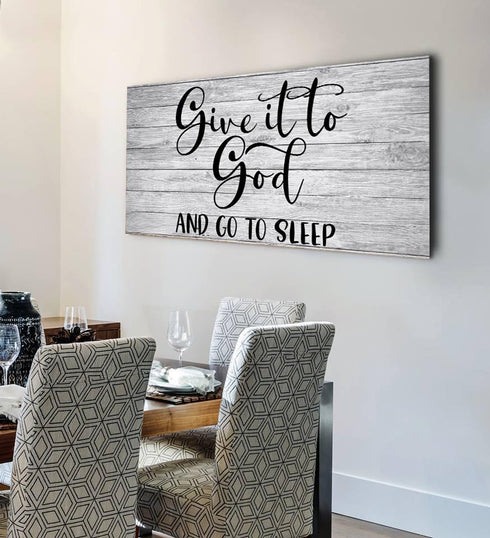 Grey Wood #11 Give it to God and Go to Sleep Sign