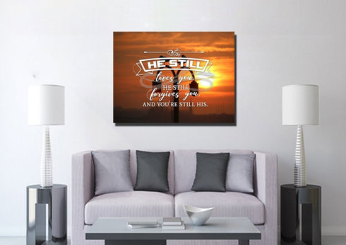 He still Loves you, He still Forgive you Wall Art Canvas Print