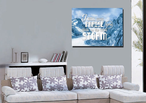 I will Praise you in the Storm Wall Art Canvas Print