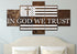 In God we Trust #15 American Flag Patriotic Wall Art
