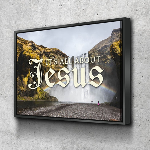 It's all about Jesus Wall Art Canvas Print