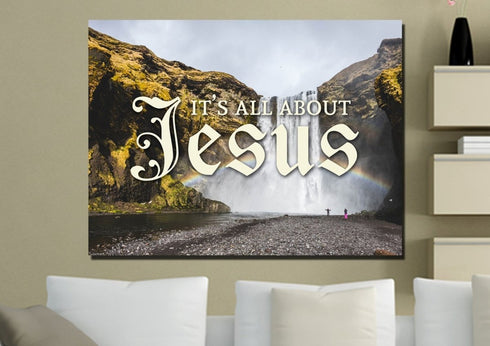It's all about Jesus Wall Art Canvas Print