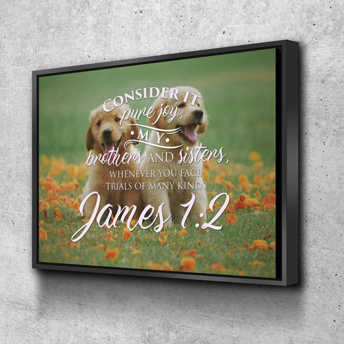 James 1:2 Consider it Pure Joy Canvas Wall Art Print