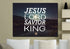 Jesus Lord Savior King Wall Art Canvas Print