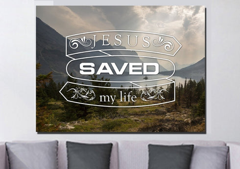 Jesus Saved my Life Wall Art Canvas Print