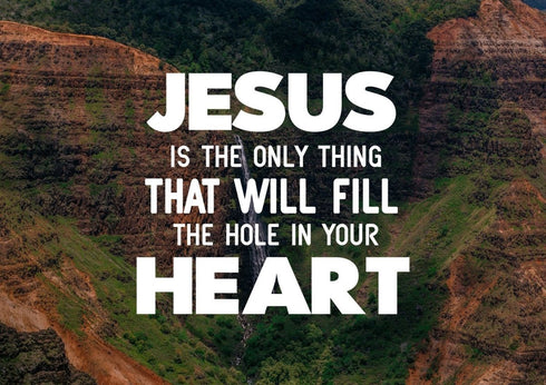 Jesus will Fill your Heart Wall Art Canvas Print