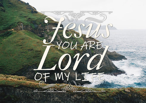 Jesus you Are the Lord of my Life Wall Art Canvas Print