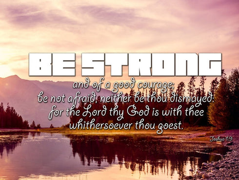 Joshua 1:9 KJV 'Be Strong & of Good Courage' Canvas Wall Art Print