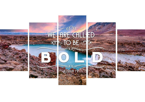 Joshua 1:9 We are called to be Bold Canvas Wall Art Print