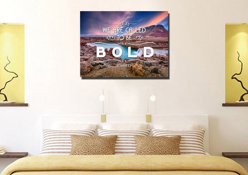 Joshua 1:9 We are called to be Bold Canvas Wall Art Print