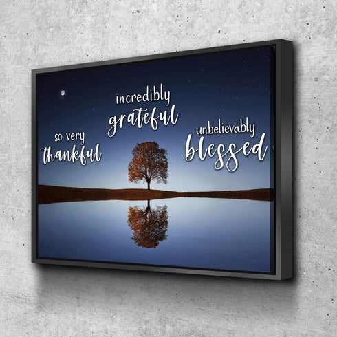 Lone Tree #1 Thankful, Grateful & Blessed Sign