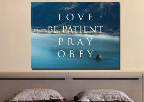 Love Be Patient Pray Obey Canvas Wall Art Print